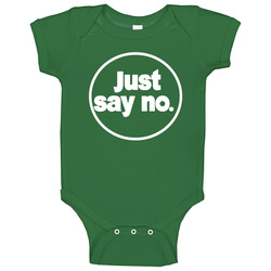 Just Say No The Goldbergs Fun Popular Tv Show Baby One Piece Just Say No The Goldbergs Fun Popular Tv Show Baby One Piece