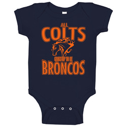 All Colts Grow Up To Be Broncos Denver Football Baby One Piece All Colts Grow Up To Be Broncos Denver Football Baby One Piece