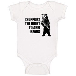 I Support The Right To Arm Bears Funny Hilarious Baby One Piece I Support The Right To Arm Bears Funny Hilarious Baby One Piece