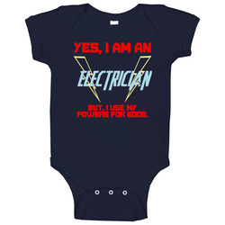 Yes I Am An Electrician Funny Powers Baby One Piece Yes I Am An Electrician Funny Powers Baby One Piece