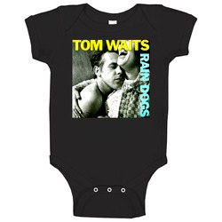 Rain Dogs 80s Album Tom Waits Baby One Piece