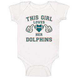This Girl Loves Her Miami Dolphins Football Baby One Piece This Girl Loves Her Miami Dolphins Football Baby One Piece