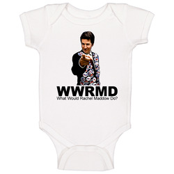 What Would Rachel Maddow Baby One Piece What Would Rachel Maddow Baby One Piece