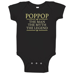22534602 Poppop The Man The Myth The Legend Baby One Piece