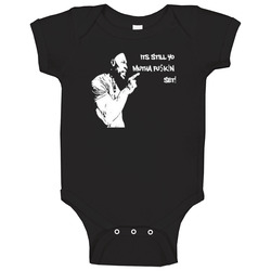 Its Still Yo Mutha Fuskin Set Ct Fletcher Funny Workout Gym Muscle Baby One Piece Its Still Yo Mutha Fuskin Set Ct Fletcher Funny Workout Gym Muscle Baby One Piece