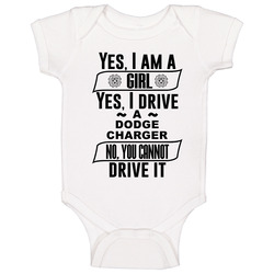 Dodge Charger Yes Im A Girl No You Cant Drive My Car Funny Car Lovers Baby One Piece Dodge Charger Yes Im A Girl No You Cant Drive My Car Funny Car Lovers Baby One Piece