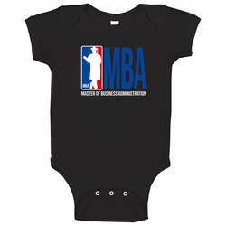 Mba Graduate Funny Gift Baby One Piece Mba Graduate Funny Gift Baby One Piece