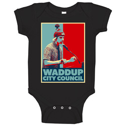 Chad Goes Deep What Up City Council Hope Style Baby One Piece Chad Goes Deep What Up City Council Hope Style Baby One Piece