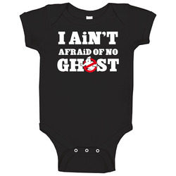 I Ain't Afraid Of No Ghost Ghostbusters Funny Retro Baby One Piece I Ain't Afraid Of No Ghost Ghostbusters Funny Retro Baby One Piece