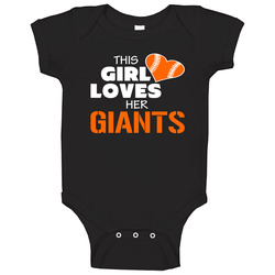 This Girl Loves Her Giants Baseball T Shirt - San Francisco Giants Team Colors Baby One Piece This Girl Loves Her Giants Baseball T Shirt - San Francisco Giants Team Colors Baby One Piece