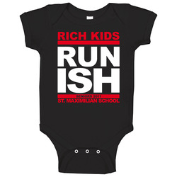 Rich Kids Run Ish How To Make It In America Baby One Piece Rich Kids Run Ish How To Make It In America Baby One Piece