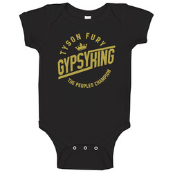 Tyson Fury The Gypsy King The Peoples Champion Baby One Piece Tyson Fury The Gypsy King The Peoples Champion Baby One Piece