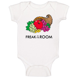 Freak In The Room Fruit Of The Loom Funny Parody Baby One Piece Freak In The Room Fruit Of The Loom Funny Parody Baby One Piece
