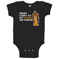 Heroes Come And Go But Legends Are Forever Kobe Bryant Inspired Baby One Piece Heroes Come And Go But Legends Are Forever Kobe Bryant Inspired Baby One Piece