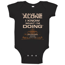 Kimi Raikkonen Lotus Team I Know What Im Doing Black Baby One Piece Kimi Raikkonen Lotus Team I Know What Im Doing Black Baby One Piece