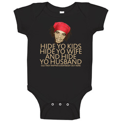 Antoine Dodson Hide Yo Kids, Hide Yo Wife Baby One Piece Antoine Dodson Hide Yo Kids, Hide Yo Wife Baby One Piece