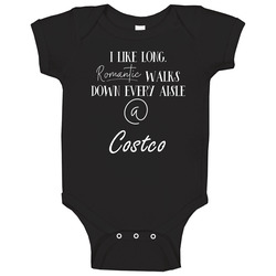 I Like Long Walks Down Each Costco Aisle Funny Crafty Baby One Piece