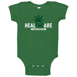 Healthcare I Can Trust Thc Cannabis User Natural Medicine Fan Baby One Piece Healthcare I Can Trust Thc Cannabis User Natural Medicine Fan Baby One Piece