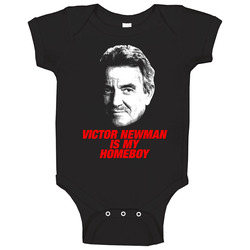 Victor Newman Is My Homeboy Young Restless Tv Villain Baby One Piece Victor Newman Is My Homeboy Young Restless Tv Villain Baby One Piece