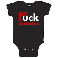 Fuck Diabetes - Awareness T-Shirt / Standard Fit Baby One Piece Fuck Diabetes - Awareness T-Shirt / Standard Fit Baby One Piece
