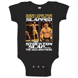 Stockton Slap Starring Nick Nate Diaz Brothers Boxing Martial Arts Fan Baby One Piece