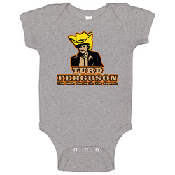 Turd Ferguson Tv Movie Baby One Piece Turd Ferguson Tv Movie Baby One Piece