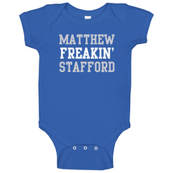 Matthew Freakin' Stafford Detroit Football Player Cool Fan Baby One Piece Matthew Freakin' Stafford Detroit Football Player Cool Fan Baby One Piece