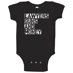 Lawyers Guns And Money Funny Poplular Baby One Piece Lawyers Guns And Money Funny Poplular Baby One Piece
