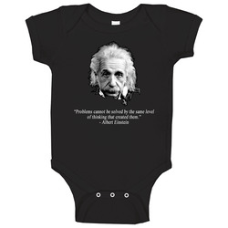 Albert Einstein Quote Baby One Piece Albert Einstein Quote Baby One Piece