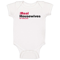 Dallas Texas Real Housewives Of Funny Parody Baby One Piece Dallas Texas Real Housewives Of Funny Parody Baby One Piece