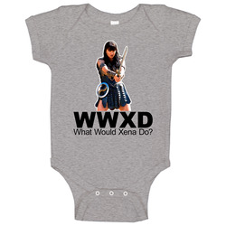 Wwxd What Would Xena Do Cult Classic Baby One Piece Wwxd What Would Xena Do Cult Classic Baby One Piece