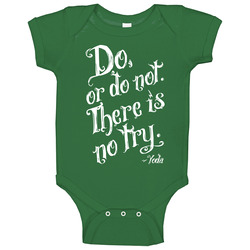 Do Or Do Not, There Is No Try Yoda Star Wars Baby One Piece