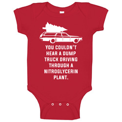 Nitroglycerin Plant National Lampoon's Christmas Vacation Holiday Movie Quote Baby One Piece Nitroglycerin Plant National Lampoon's Christmas Vacation Holiday Movie Quote Baby One Piece