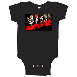 The 5 Deadly Venoms Five Martial Arts Movie Baby One Piece The 5 Deadly Venoms Five Martial Arts Movie Baby One Piece
