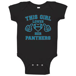 This Girl Loves Her Carolina Panthers Football Baby One Piece This Girl Loves Her Carolina Panthers Football Baby One Piece
