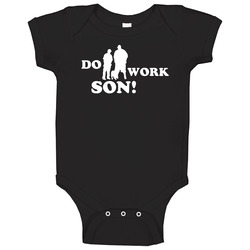 Rob And Big Do Work Son Baby One Piece Rob And Big Do Work Son Baby One Piece