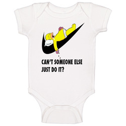 Can't Someone Else Just Do It Homer Simpson The Simpsons Baby One Piece Can't Someone Else Just Do It Homer Simpson The Simpsons Baby One Piece