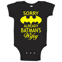 Sorry Already Batman's Wifey Baby One Piece
