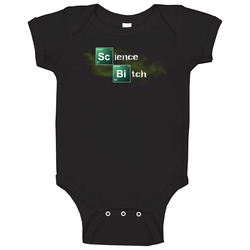 Science Bitch Baby One Piece Science Bitch Baby One Piece