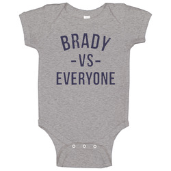 Brady Vs Everyone Patriots Football Baby One Piece Brady Vs Everyone Patriots Football Baby One Piece