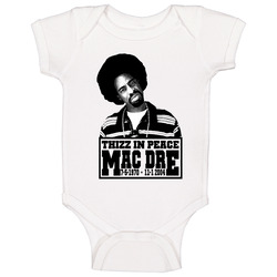 Mac Dre Thizz In Peace Rip Hip Hop Rap Baby One Piece Mac Dre Thizz In Peace Rip Hip Hop Rap Baby One Piece