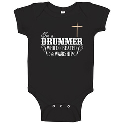 Drummer Created To Worship Baby One Piece Drummer Created To Worship Baby One Piece