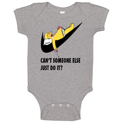 Can't Someone Else Just Do It??? Sports Gray Baby One Piece Can't Someone Else Just Do It??? Sports Gray Baby One Piece