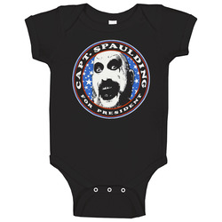 Captain Spaulding For President Baby One Piece Captain Spaulding For President Baby One Piece