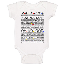 Friends Tv Show Quotes Baby One Piece Friends Tv Show Quotes Baby One Piece