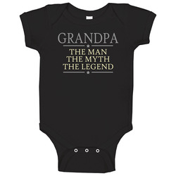 22534598 Grandpa The Man The Myth The Legend Baby One Piece 22534598 Grandpa The Man The Myth The Legend Baby One Piece