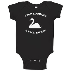 Stop Look At Me, Swan Billy Madison Baby One Piece Stop Look At Me, Swan Billy Madison Baby One Piece
