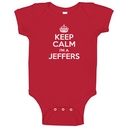 Jeffers Keep Calm Parody Family Tee Baby One Piece Jeffers Keep Calm Parody Family Tee Baby One Piece