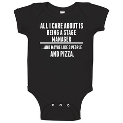 All I Care About Is Being A Stage Manager Occupations Baby One Piece All I Care About Is Being A Stage Manager Occupations Baby One Piece