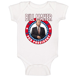 Bill Maher For President Talk Show Host Celeb Fan Election Baby One Piece Bill Maher For President Talk Show Host Celeb Fan Election Baby One Piece